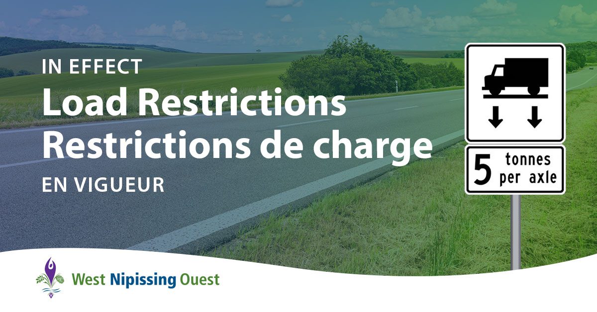 Load Restrictions in Effect as of March 23, 2026 - West Nipissing Ouest